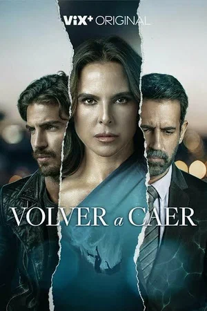 Снова упасть (сериал 2023 – ...)