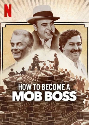 How to Become a Mob Boss (сериал 2023)