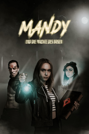 Mandy und die Mächte des Bösen