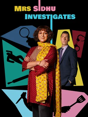 Следствие ведет миссис Сидху (сериал 2023 – ...)