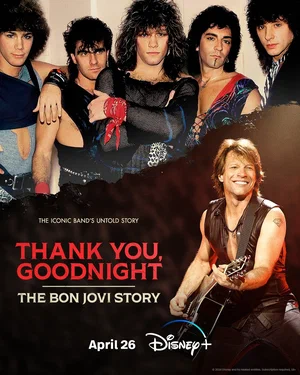 Спасибо и доброй ночи История Bon Jovi (мини–сериал 2024)