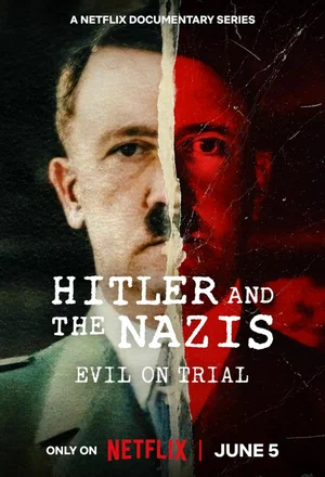 Гитлер и нацисты Суд над злом (сериал 2024)